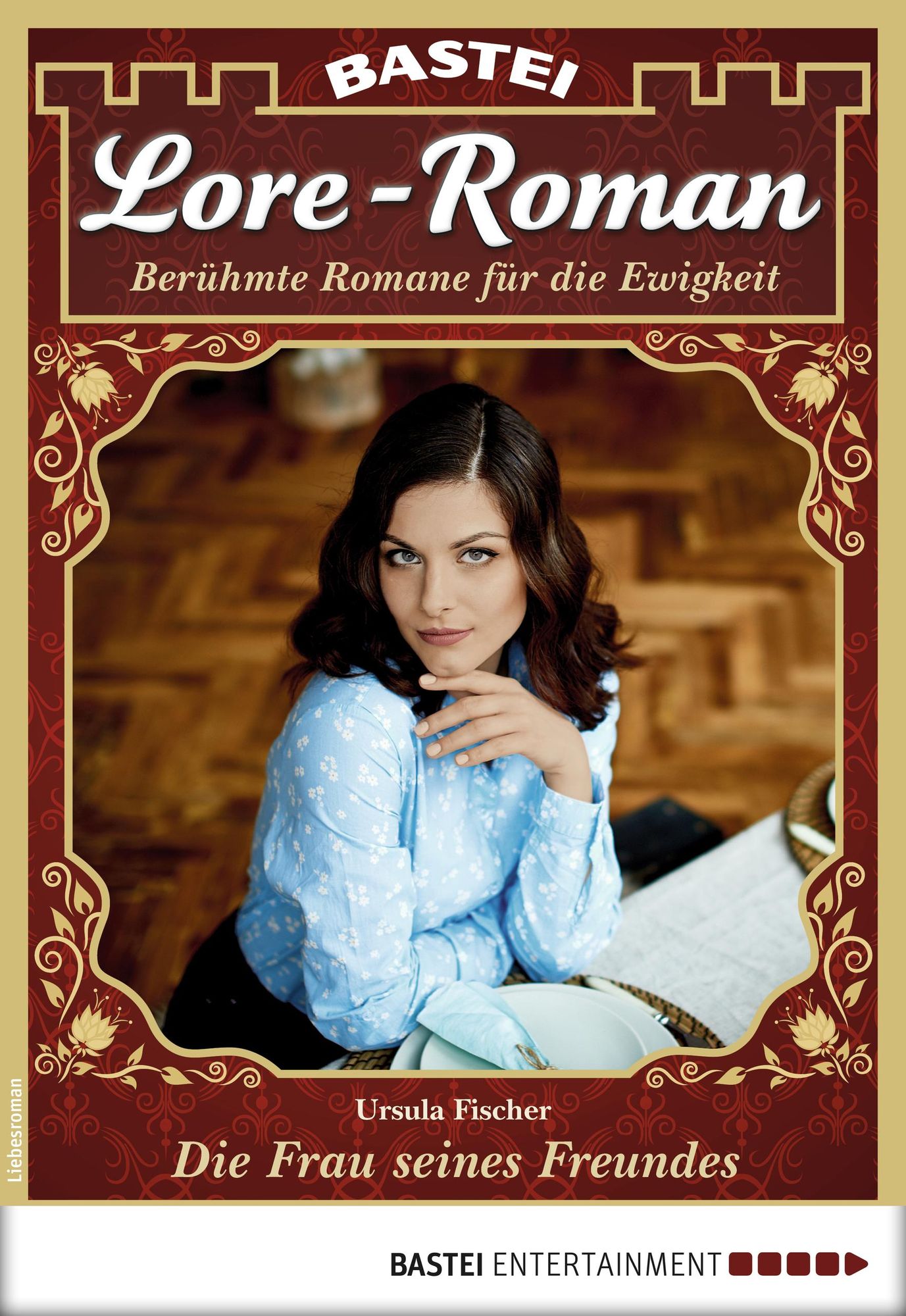 Lore-Roman 18 - Liebesroman: Die Frau seines Freundes
