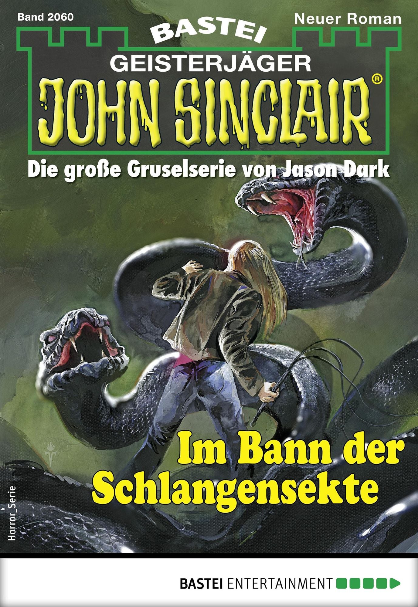 John Sinclair 2060 - Horror-Serie: Im Bann der Schlangensekte