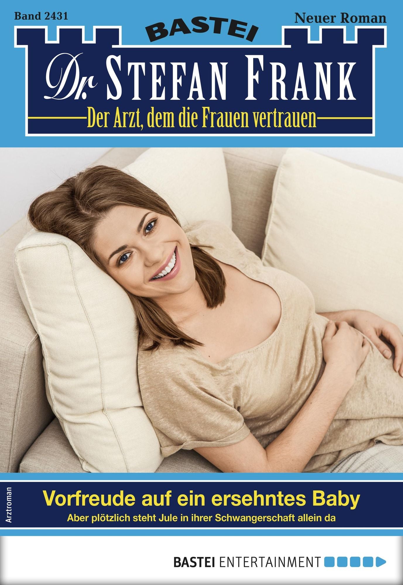 Dr. Stefan Frank 2431 - Arztroman: Vorfreude auf ein ersehntes Baby