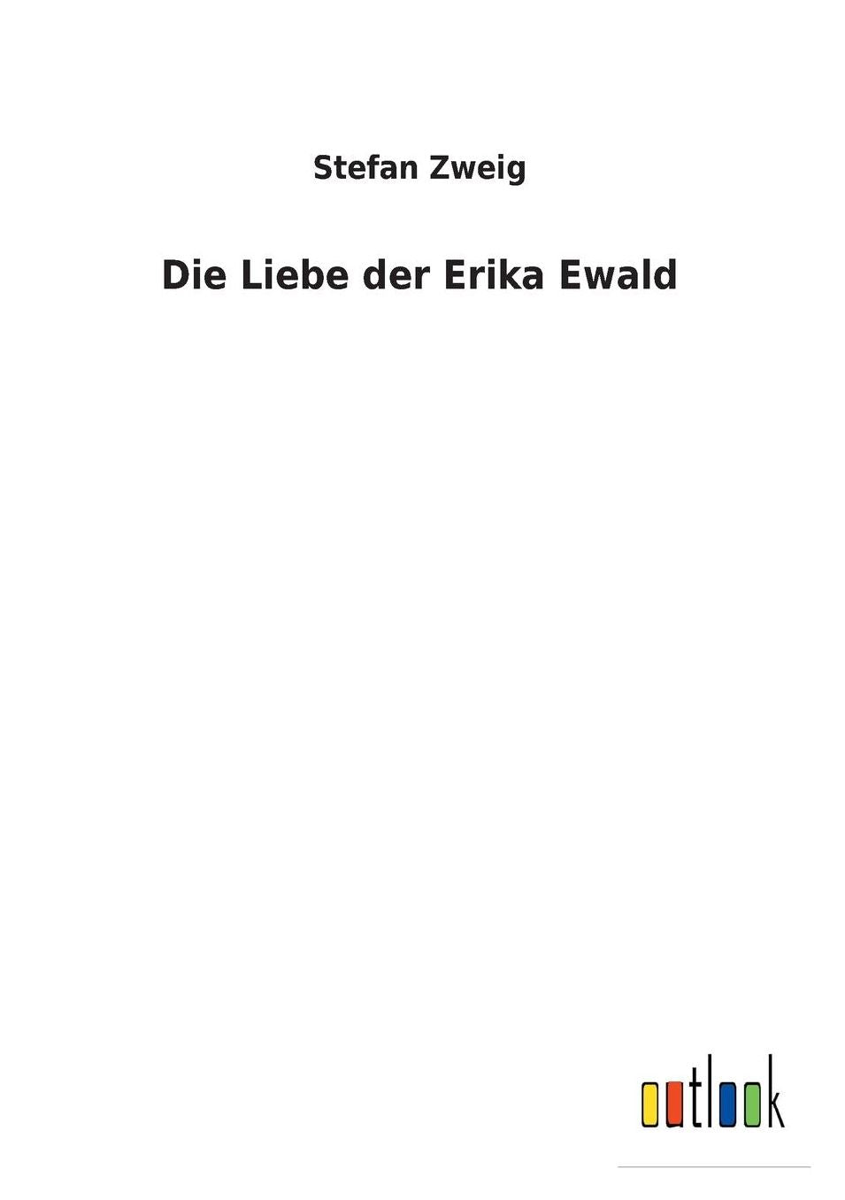 Die Liebe Der Erika Ewald