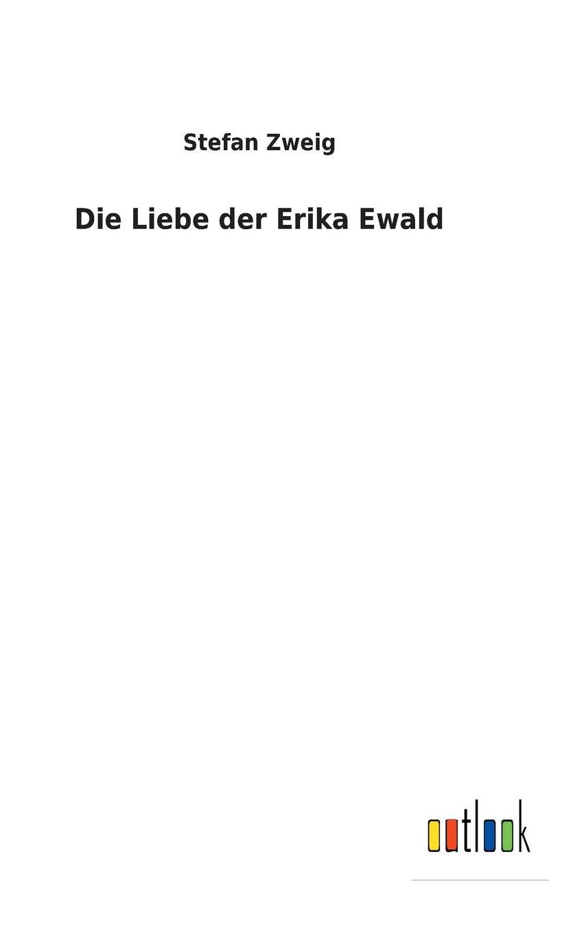 Die Liebe Der Erika Ewald