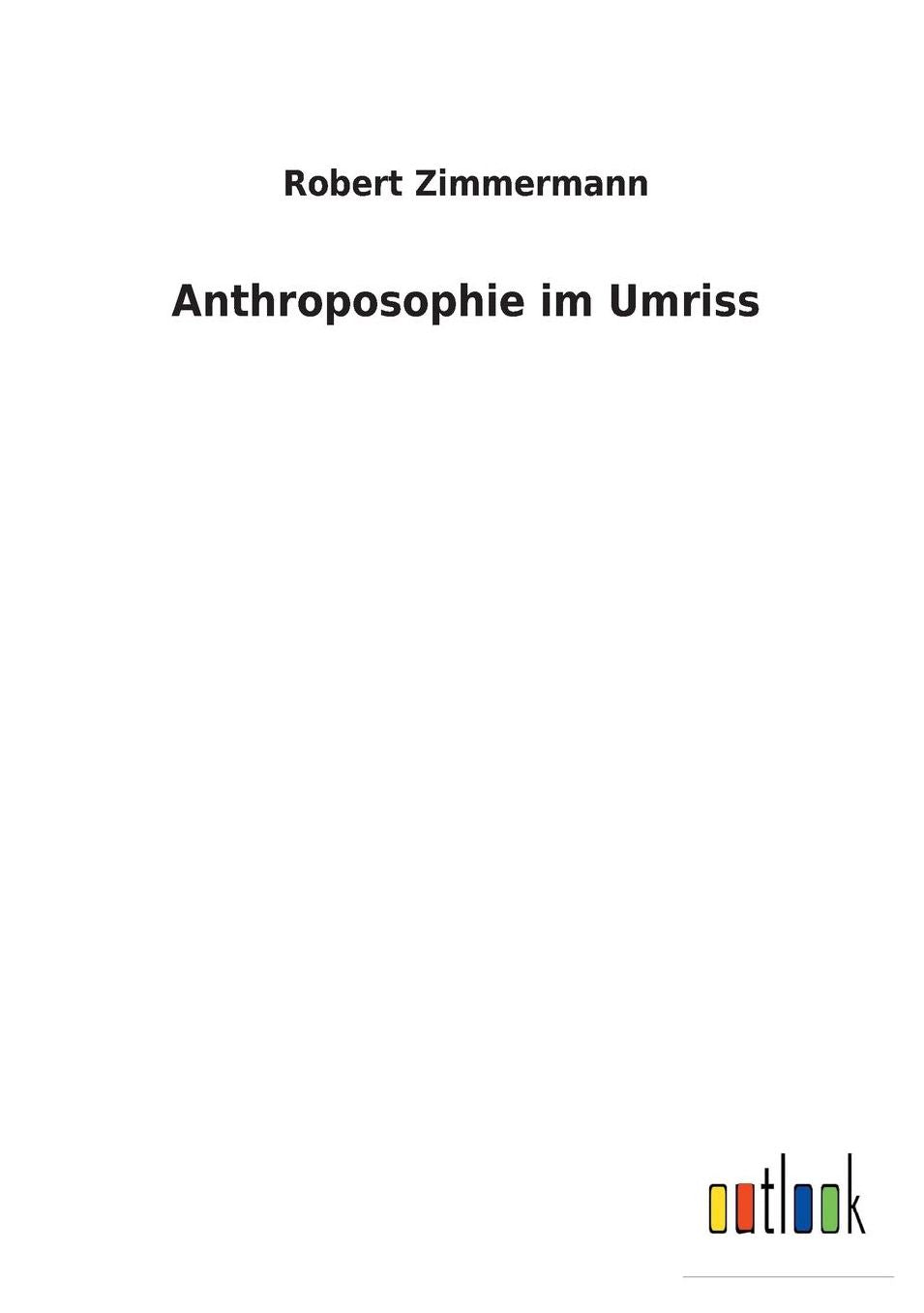 Anthroposophie Im Umriss
