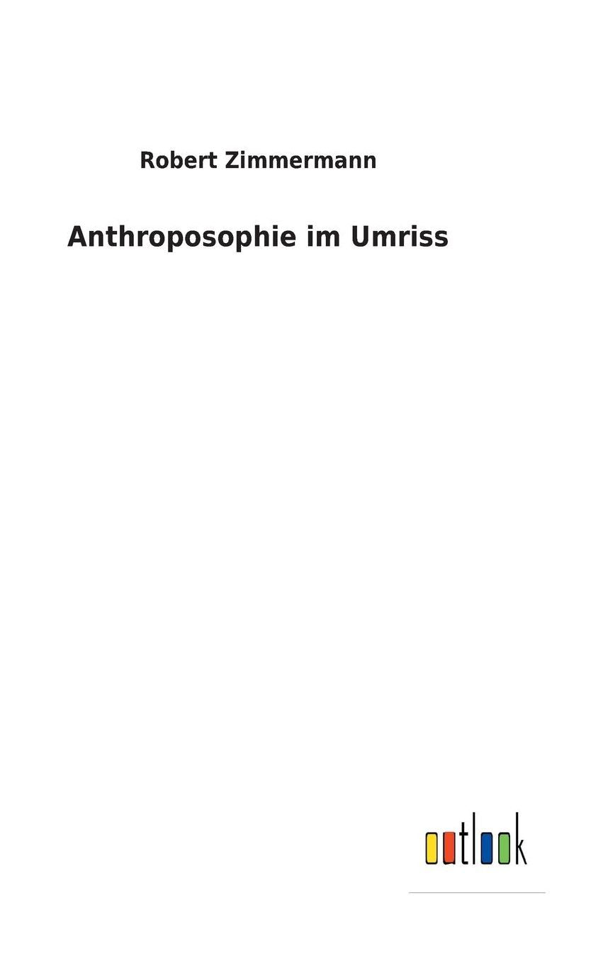 Anthroposophie Im Umriss