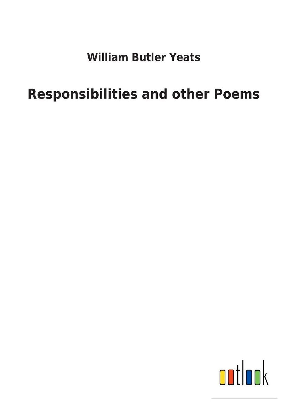 Responsibilities and Other Poems