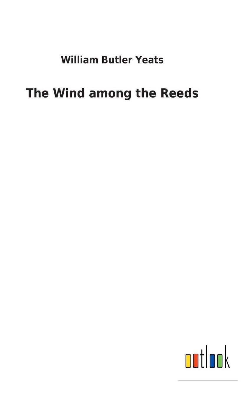 The Wind Among the Reeds