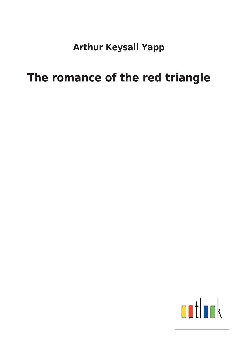 The Romance of the Red Triangle