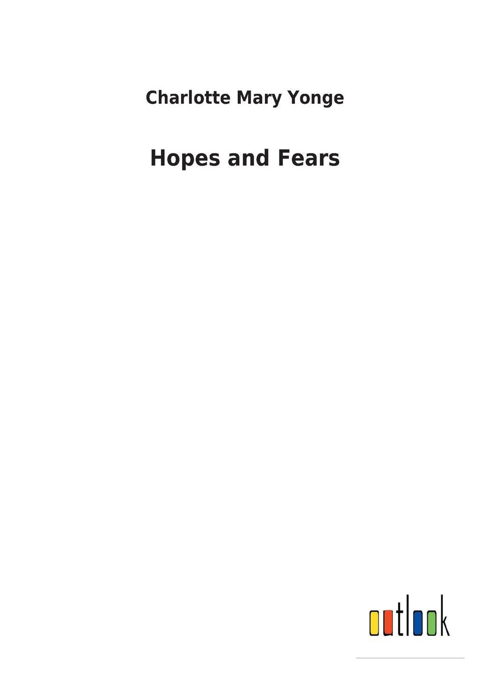 Hopes and Fears