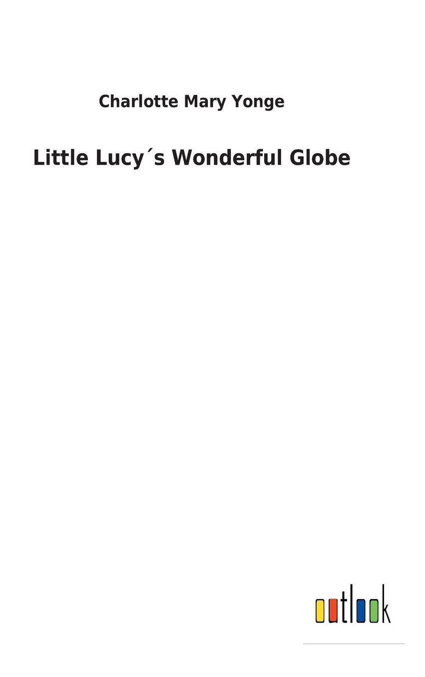 Little Lucys Wonderful Globe