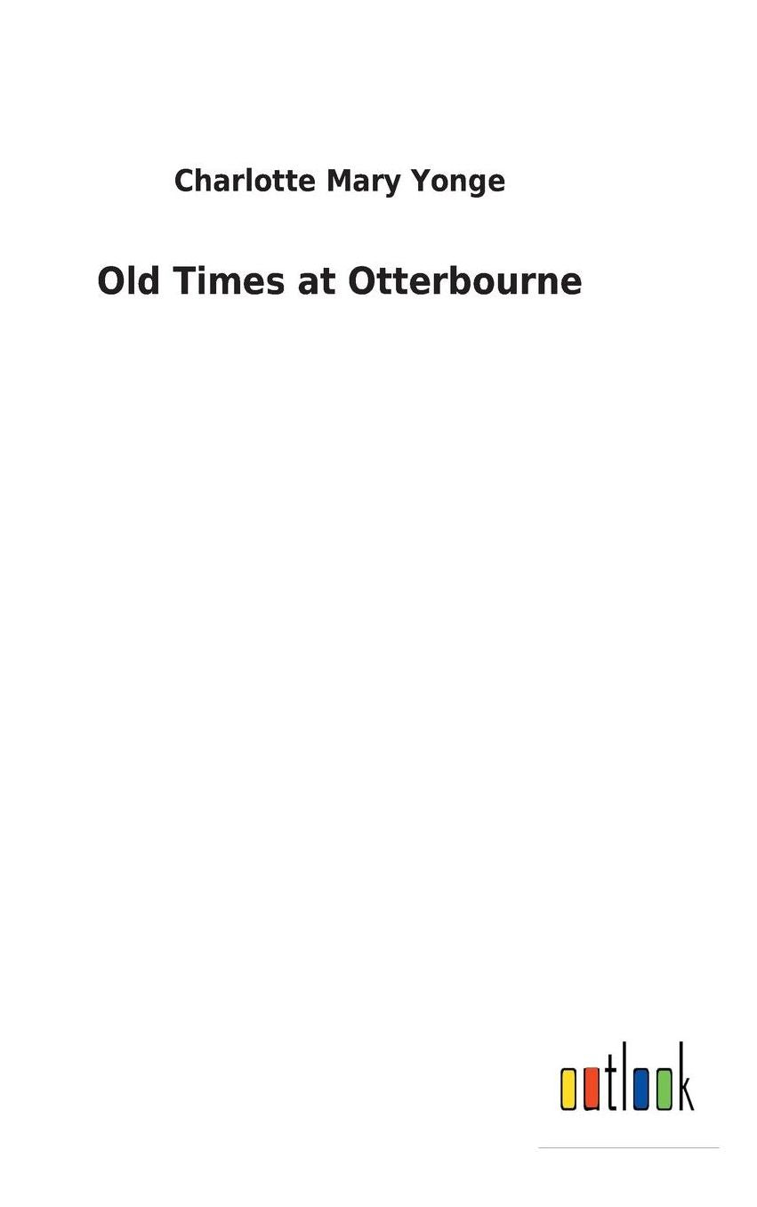 Old Times at Otterbourne