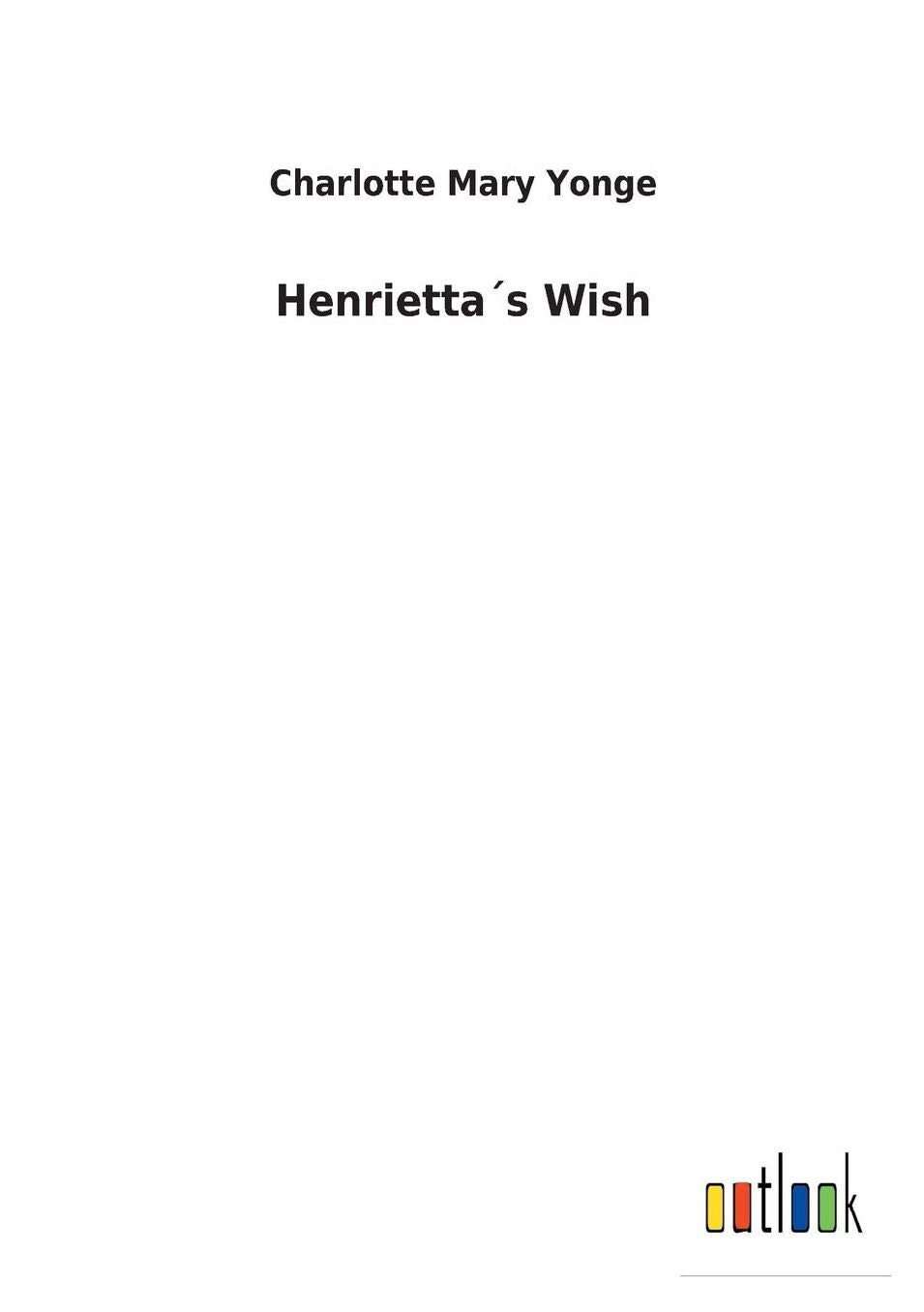 Henriettas Wish