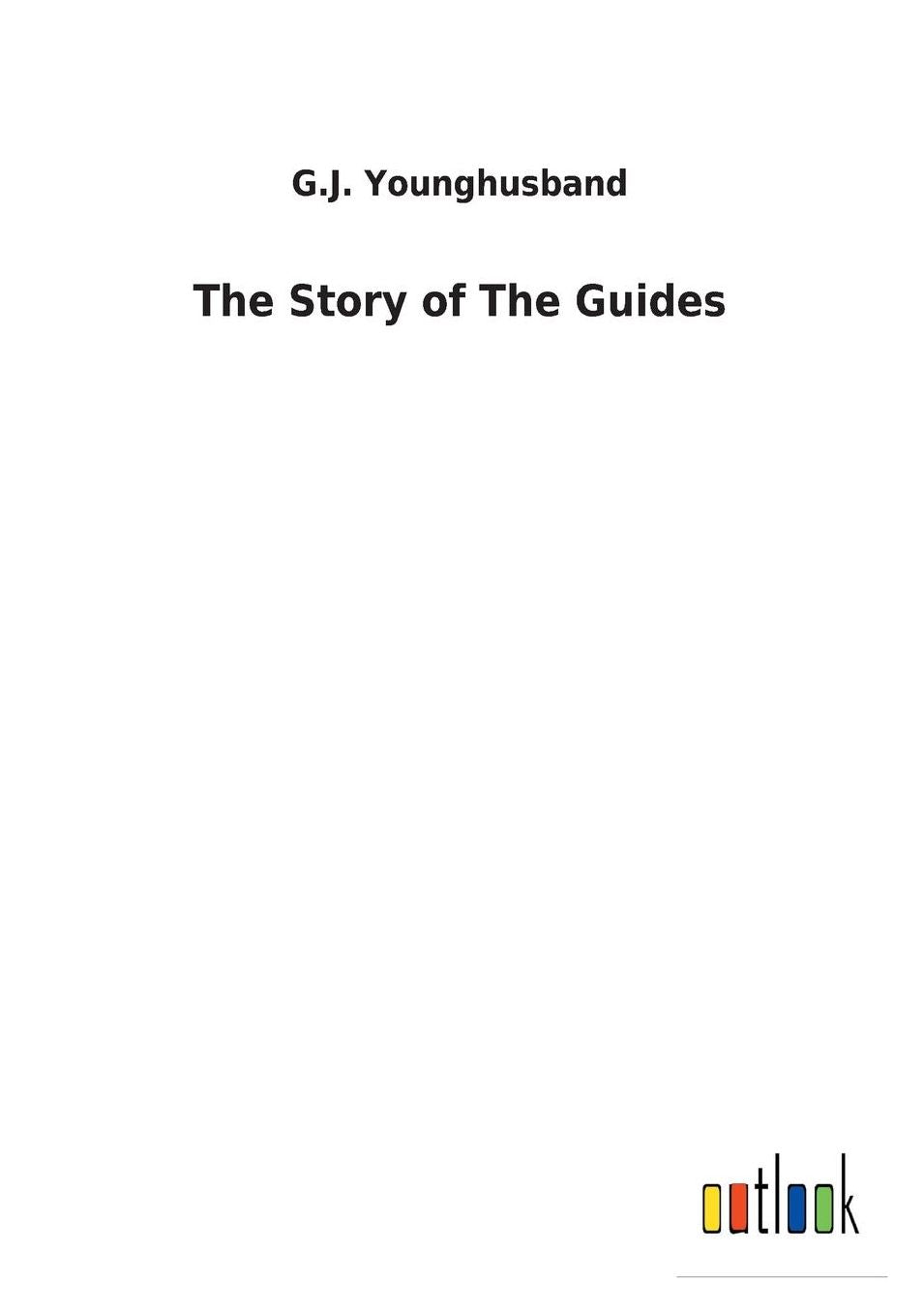 The Story of the Guides