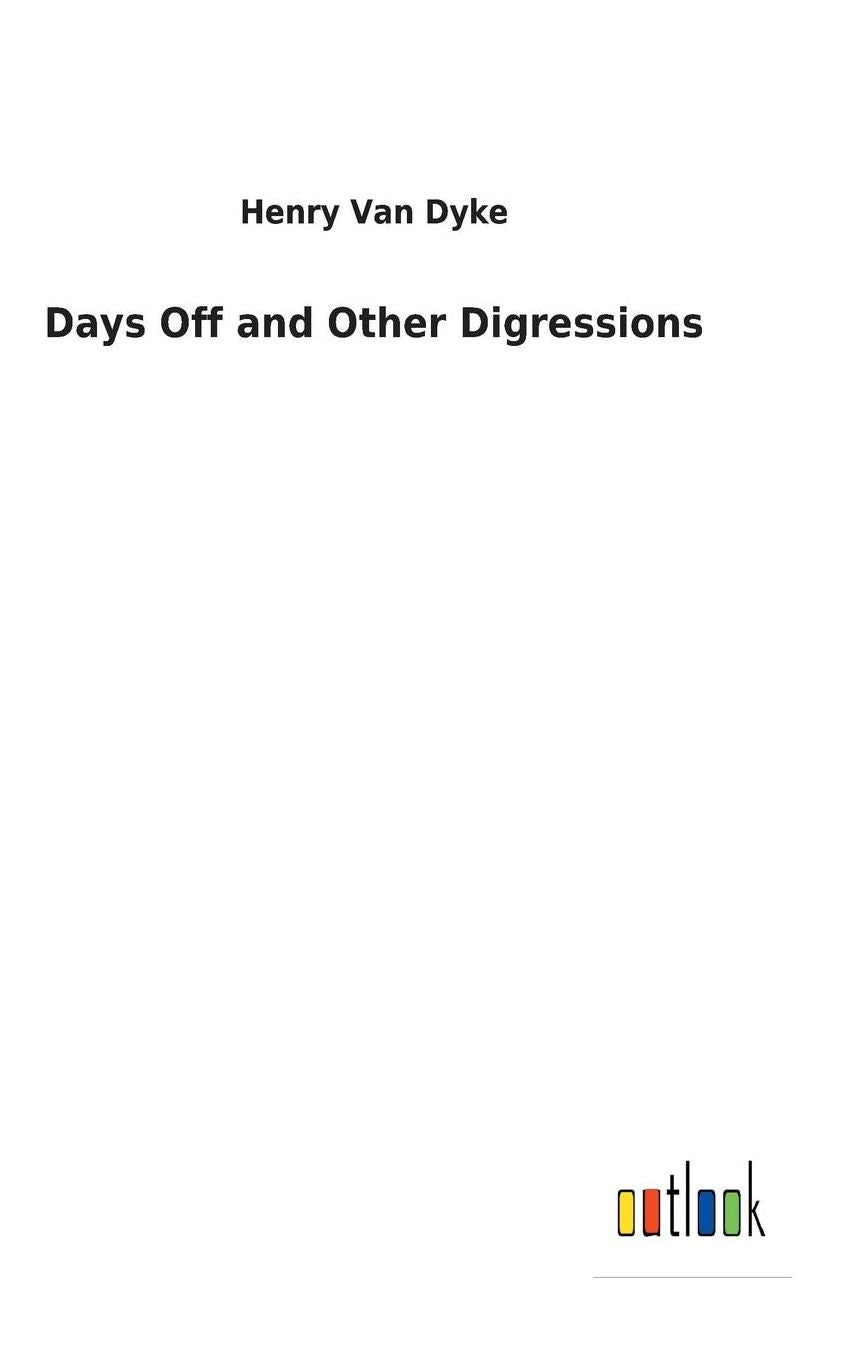 Days Off and Other Digressions