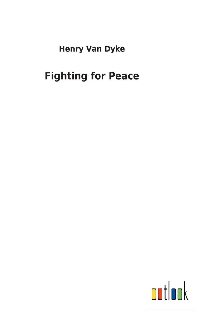 Fighting for Peace