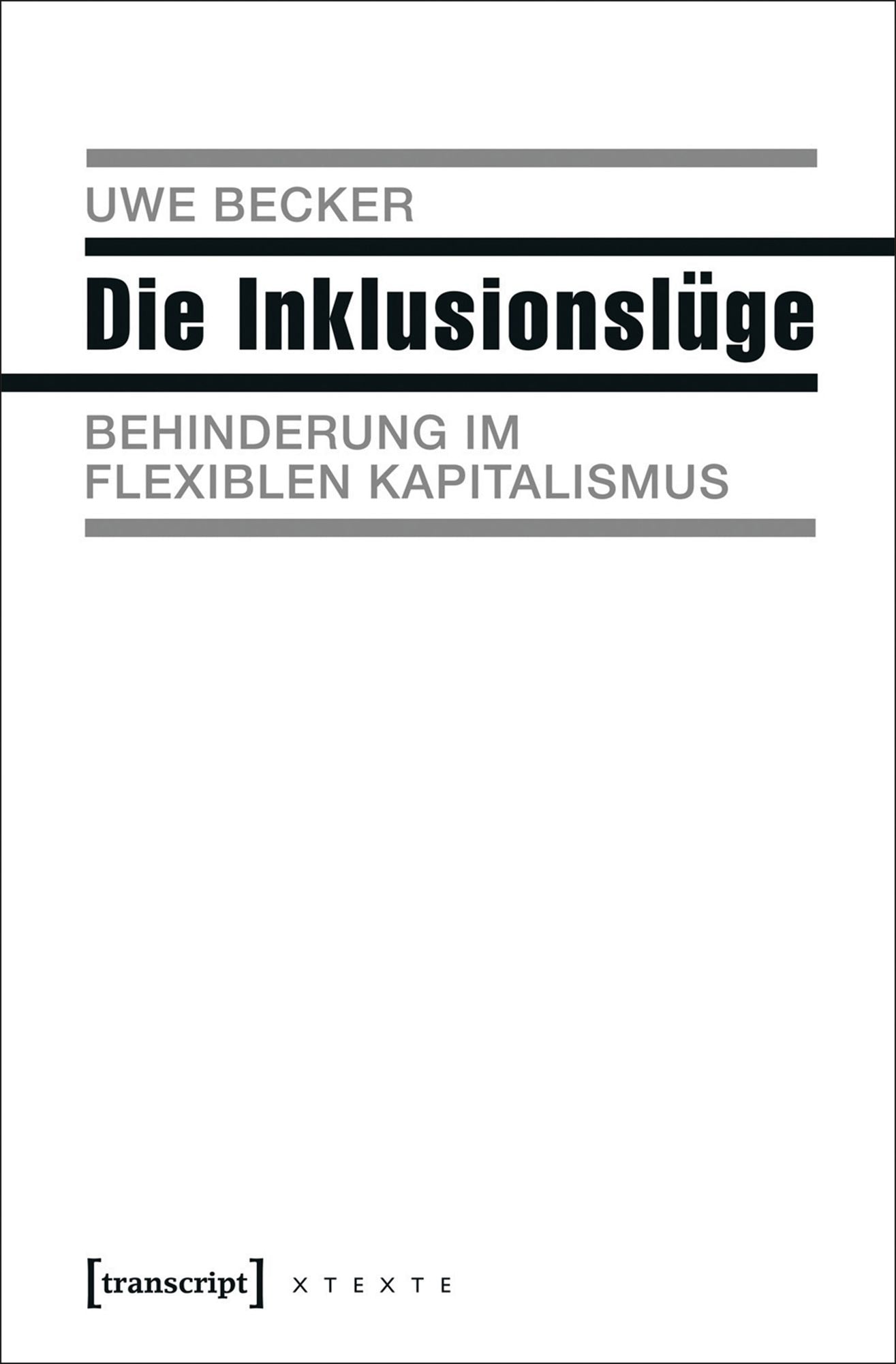 Die Inklusionslüge: Behinderung im flexiblen Kapitalismus