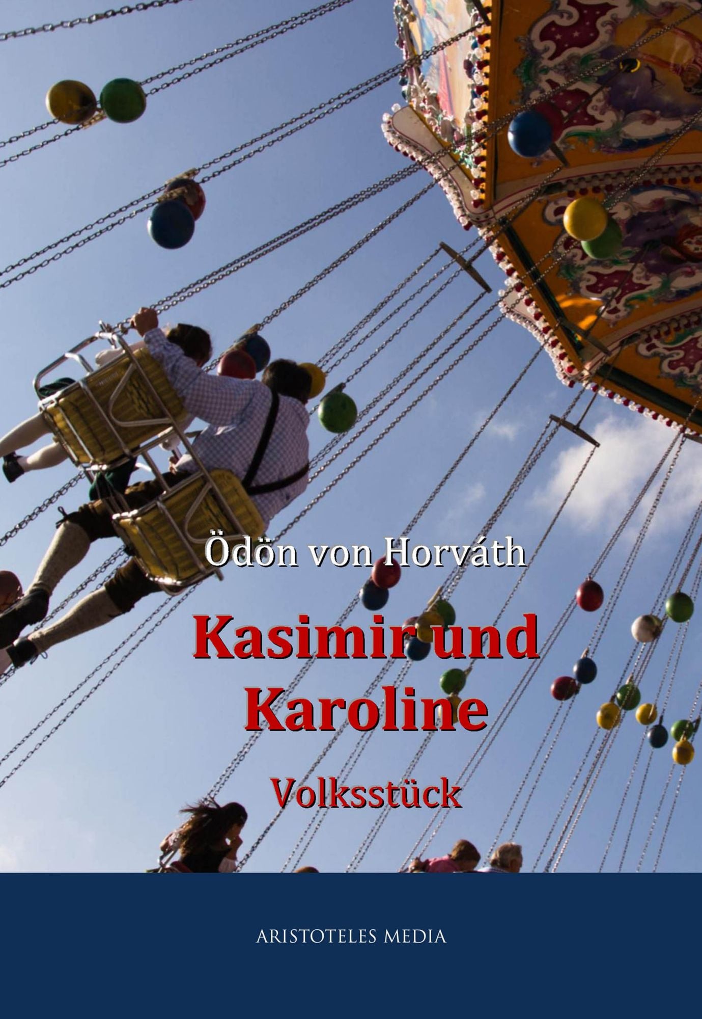 Kasimir und Karoline: Volksstück