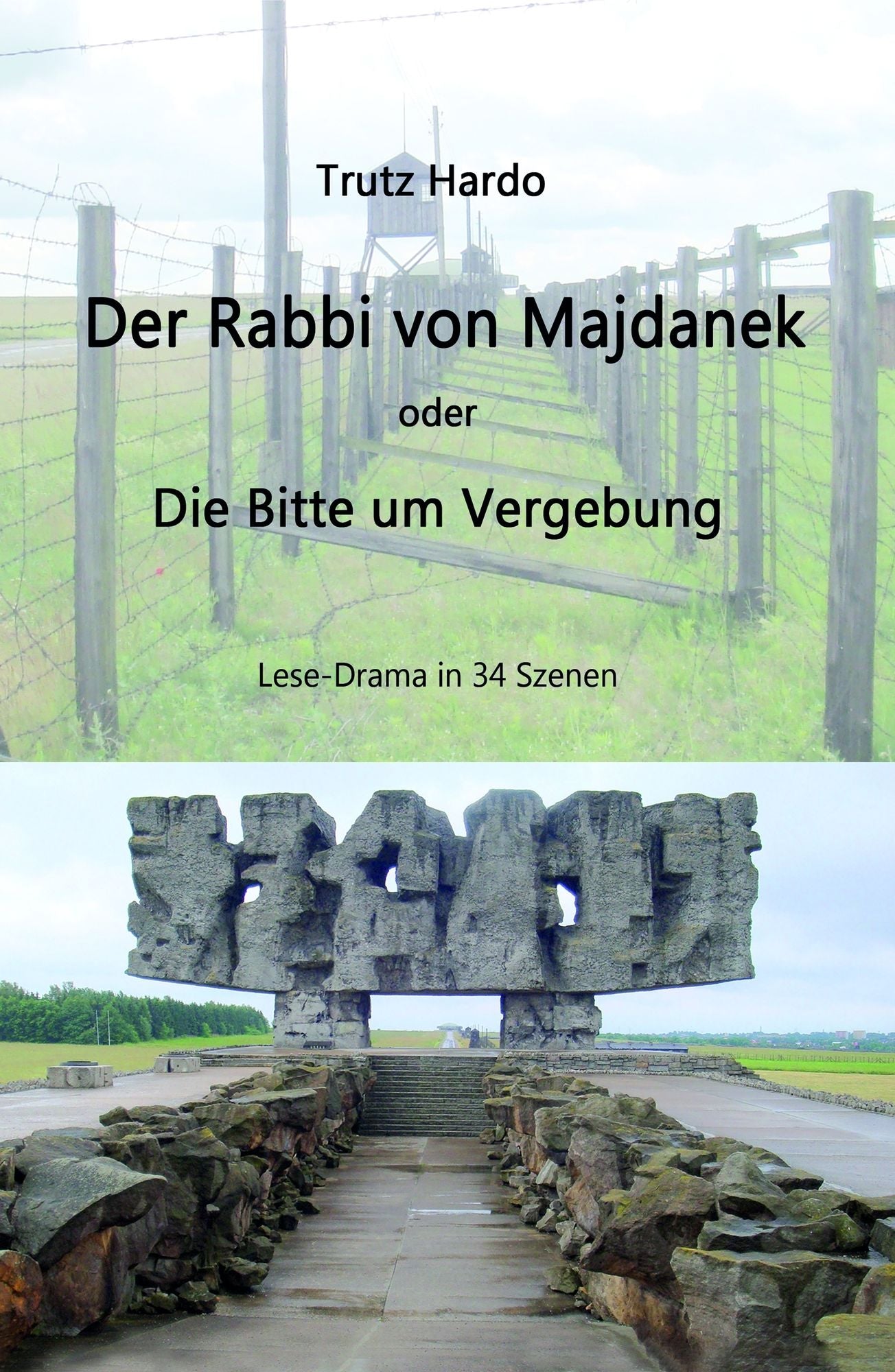 Der Rabbi von Majdanek: Bitte um Vergebung