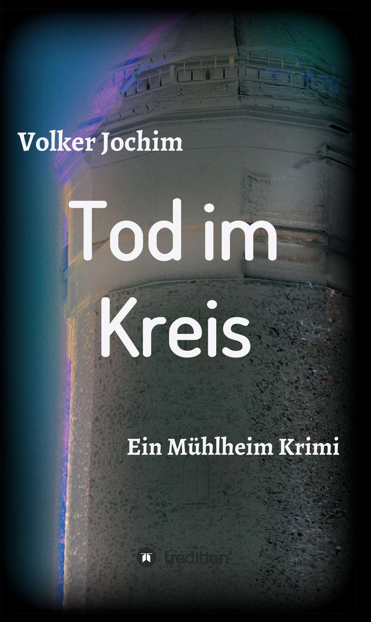 Tod im Kreis: Ein Mühlheim Krimi