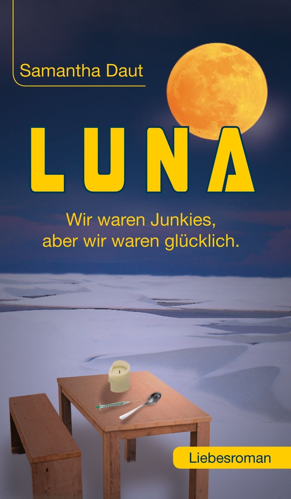 LUNA: Wir waren Junkies, aber wir waren glücklich