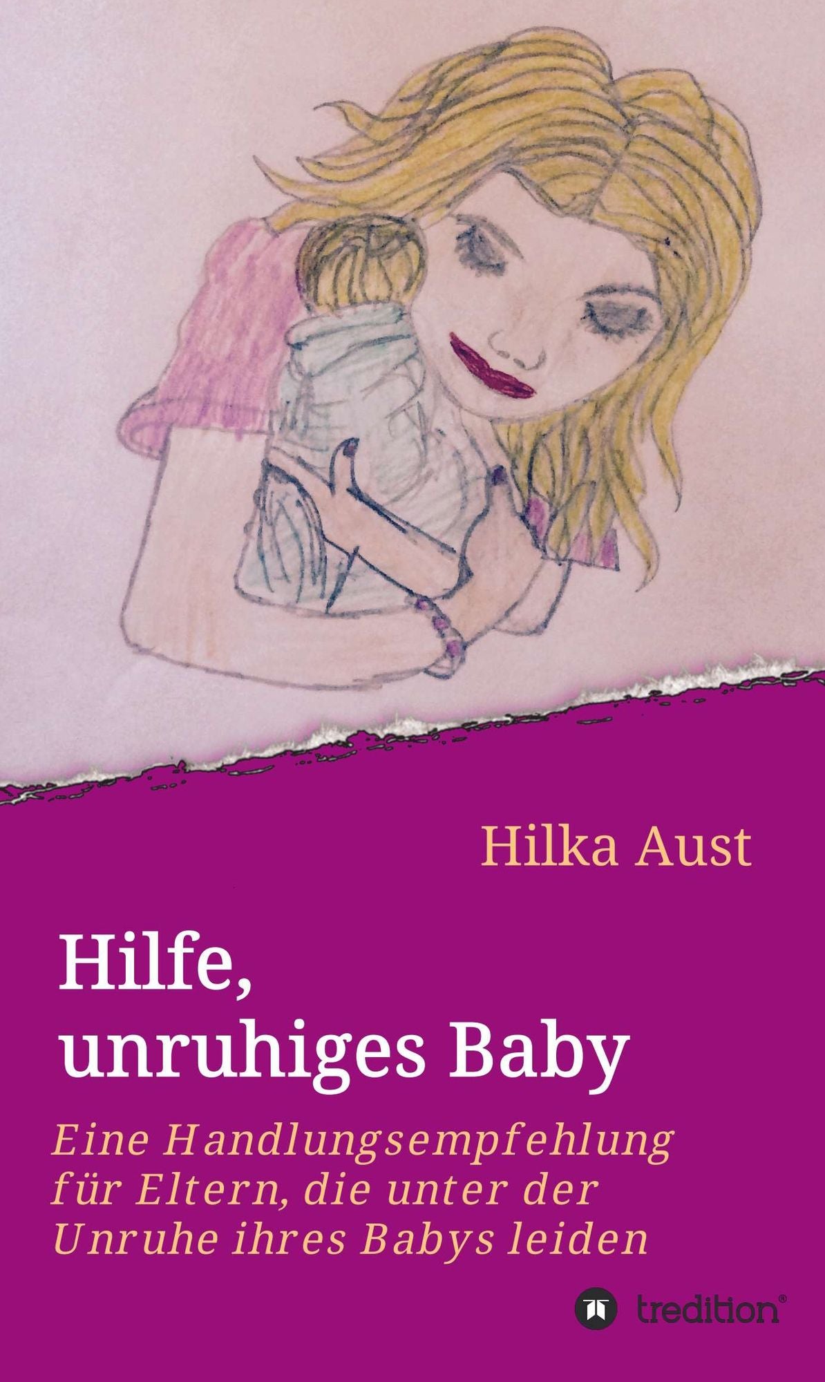 Hilfe, unruhiges Baby: Eine Handlungsempfehlung für Eltern, die unter der Unruhe ihres Babys leiden