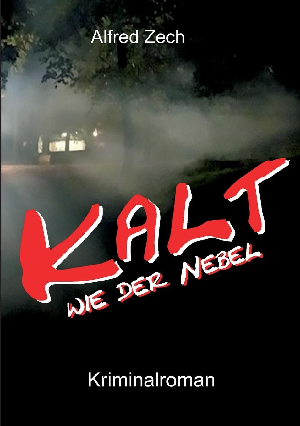 Kalt Wie Der Nebel ...