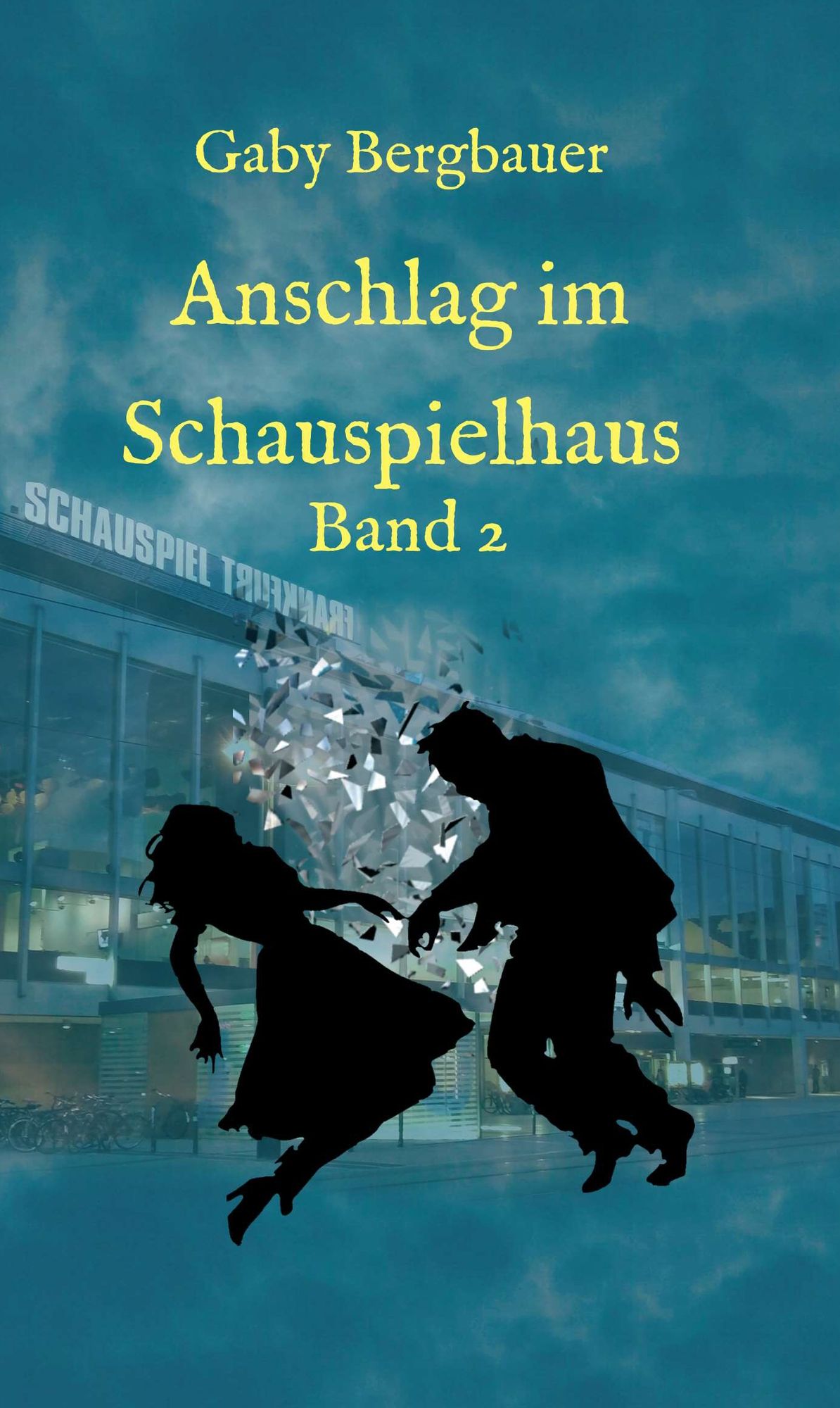 Anschlag im Schauspielhaus: Band 2