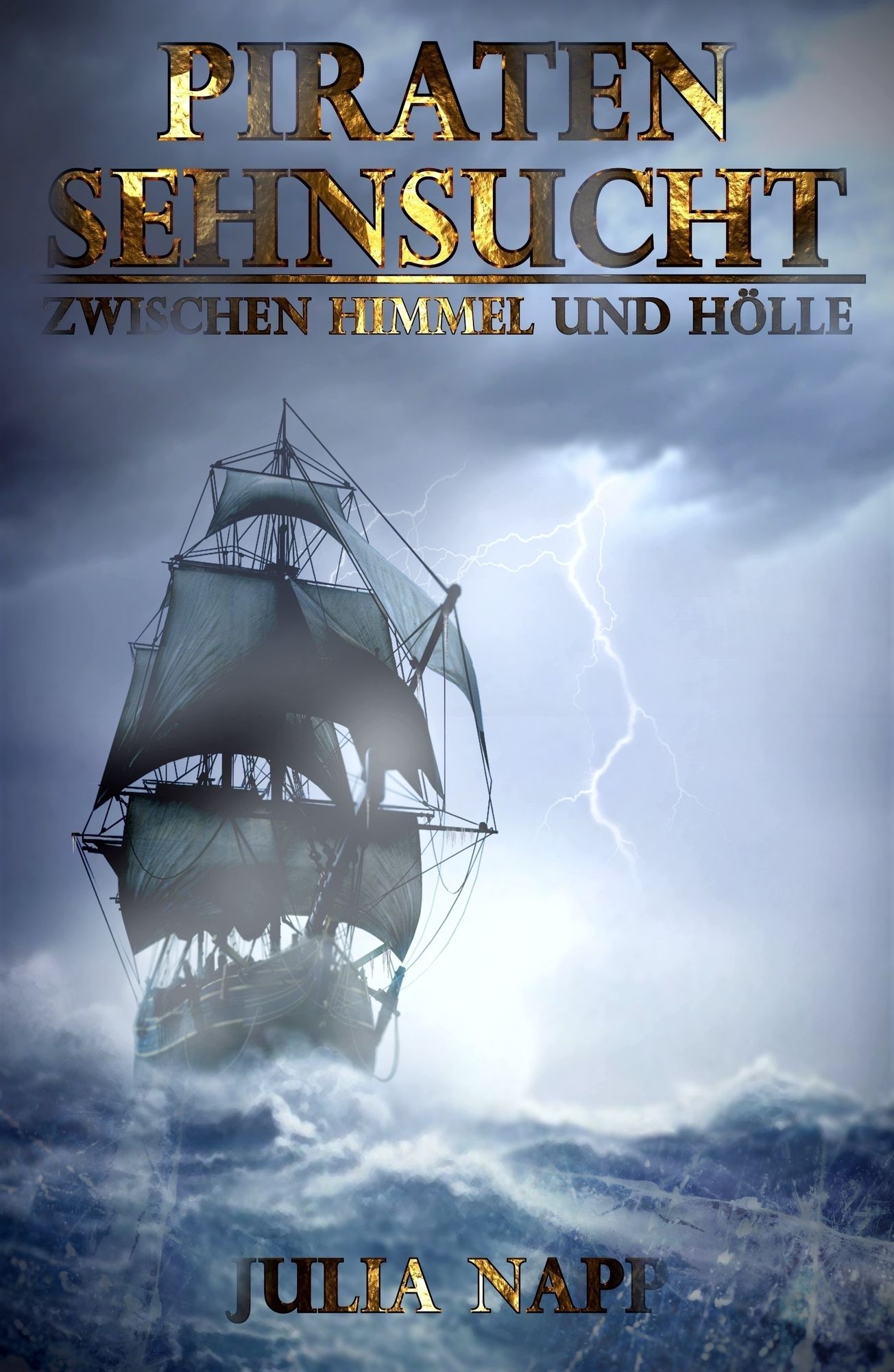 Piratensehnsucht: Zwischen Himmel und Hölle