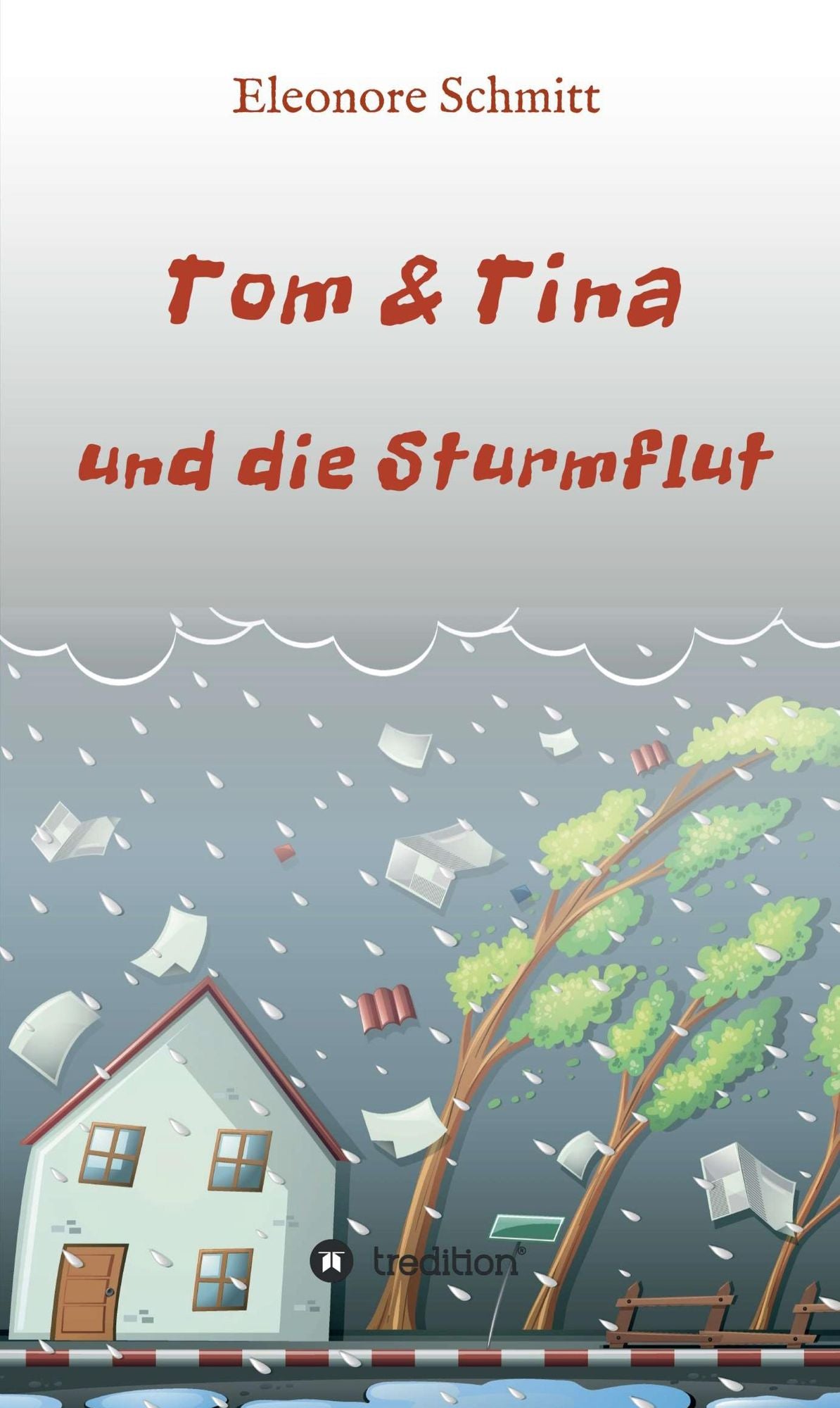 Tom & Tina, Band 1: und die Sturmflut