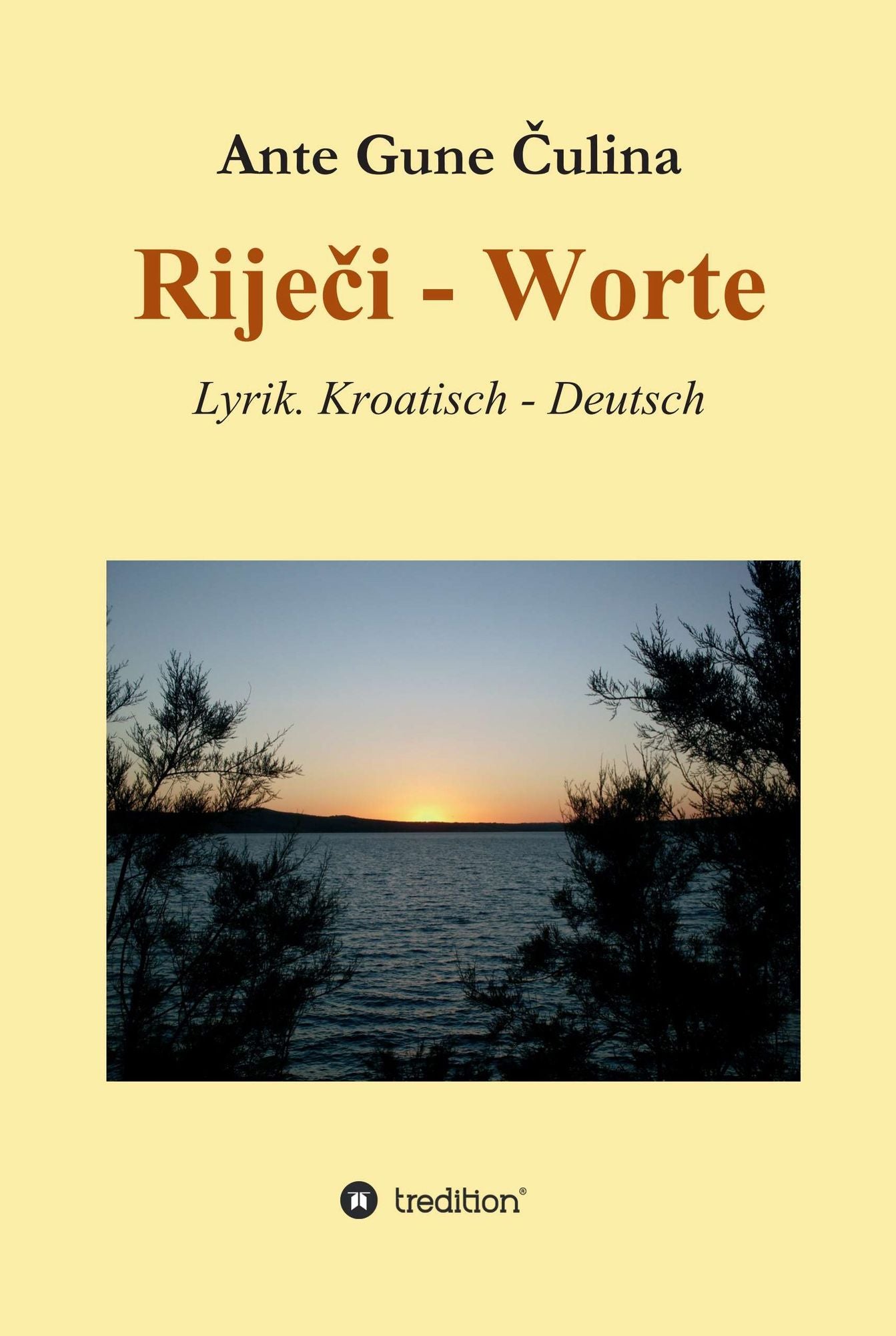 Rije: Lyrik. Deutsch - Kroatisch