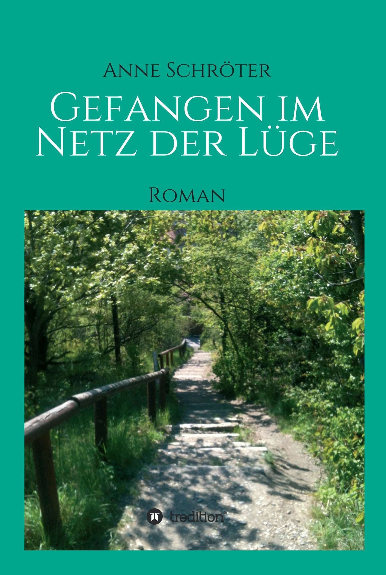 Gefangen im Netz der Lüge