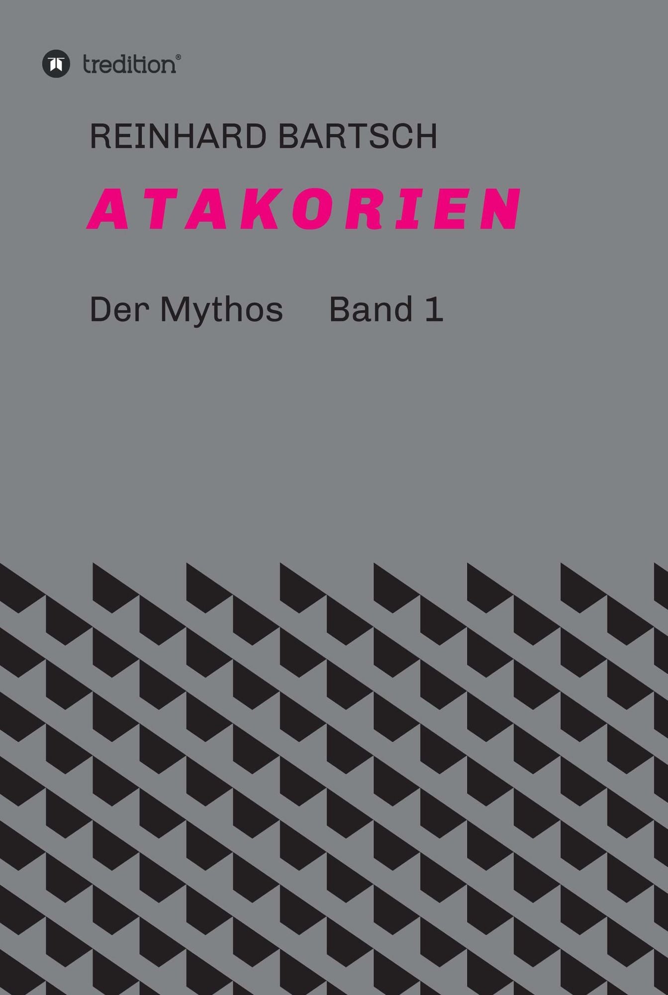 A T A K O R I E N: DER MYTHOS Band 1