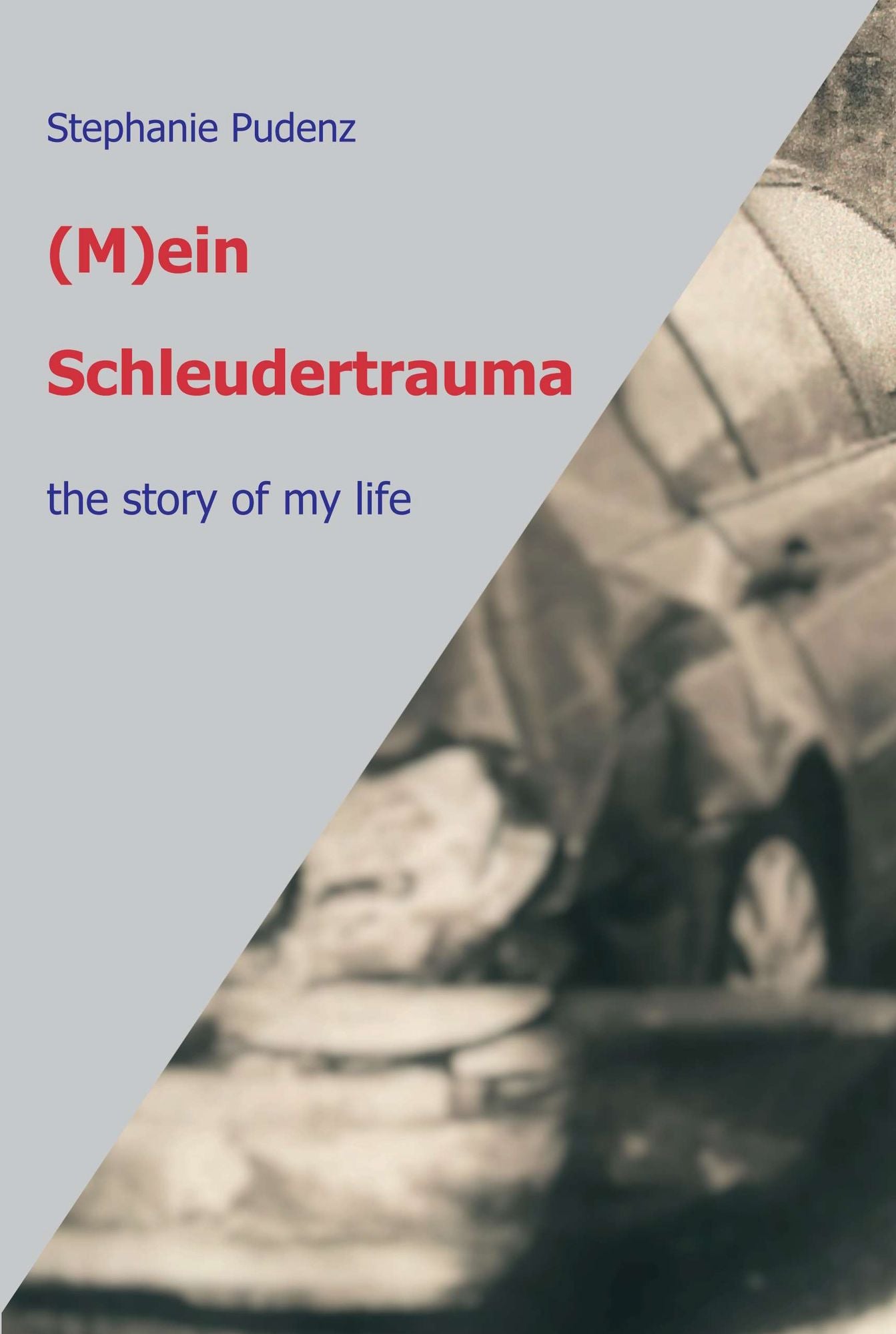 (M)ein Schleudertrauma: the story of my life