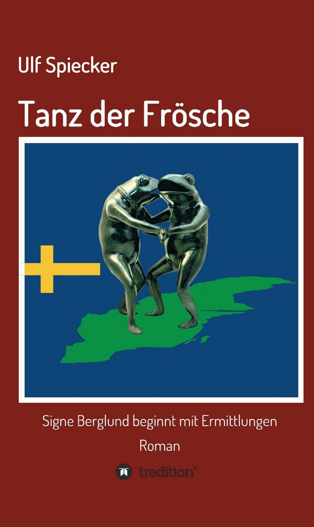 Tanz der Frösche: Signe Berglund beginnt mit Ermittlungen