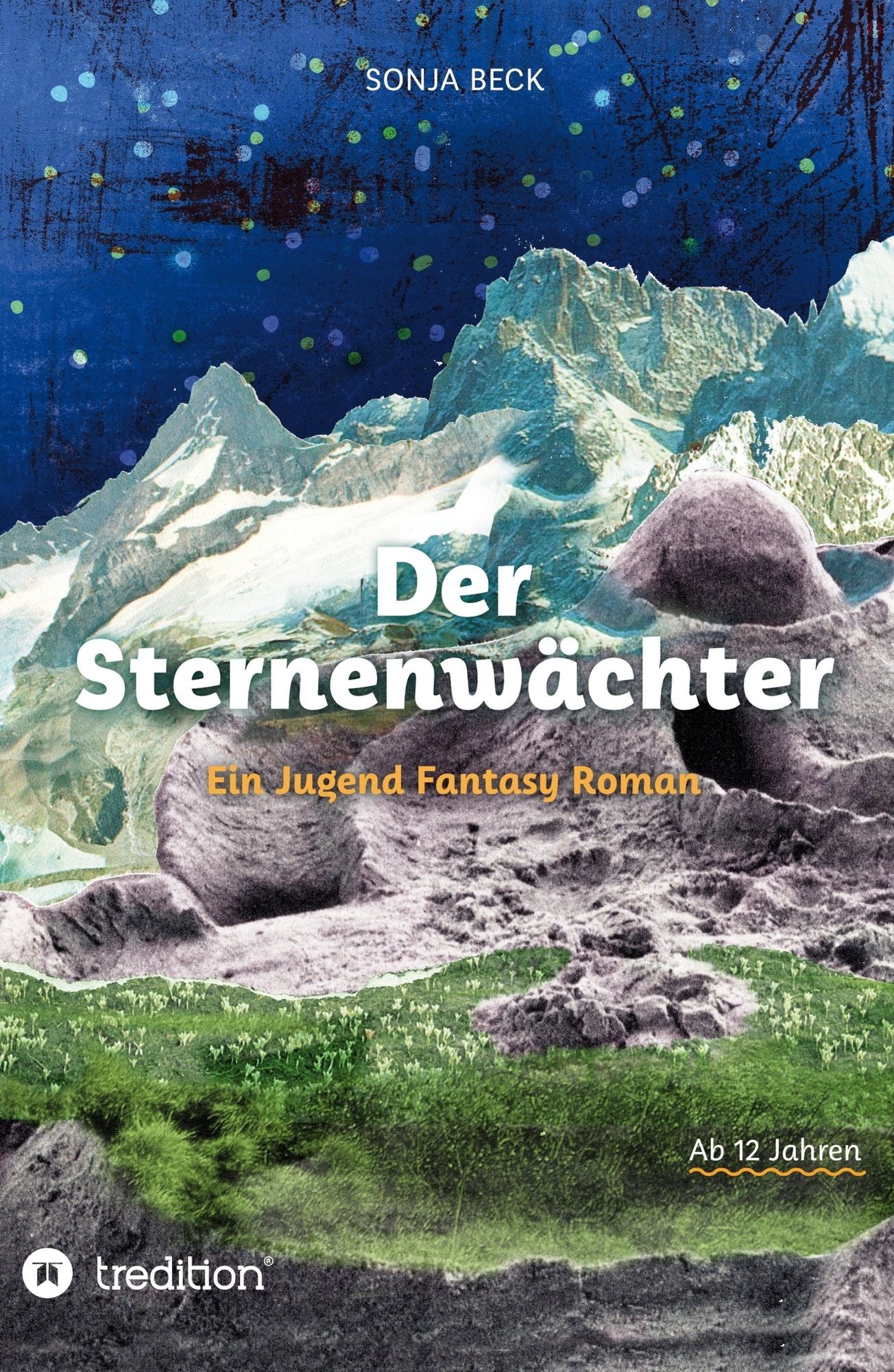 Der Sternenwächter: Ein Jugend Fantasy Roman