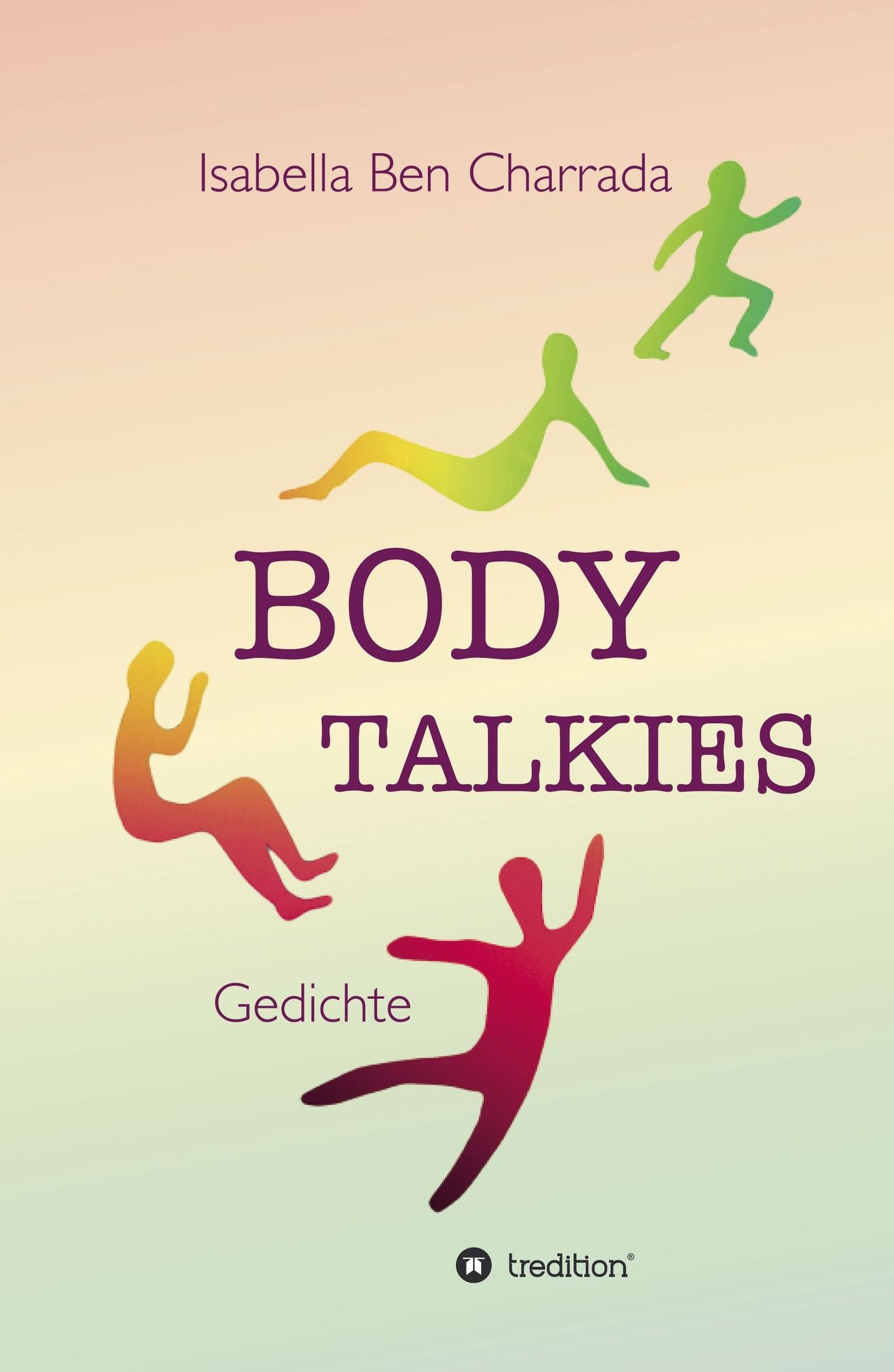 BODY TALKIES: Gedichte