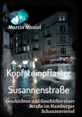 Kopfsteinpflaster Susannenstrasse