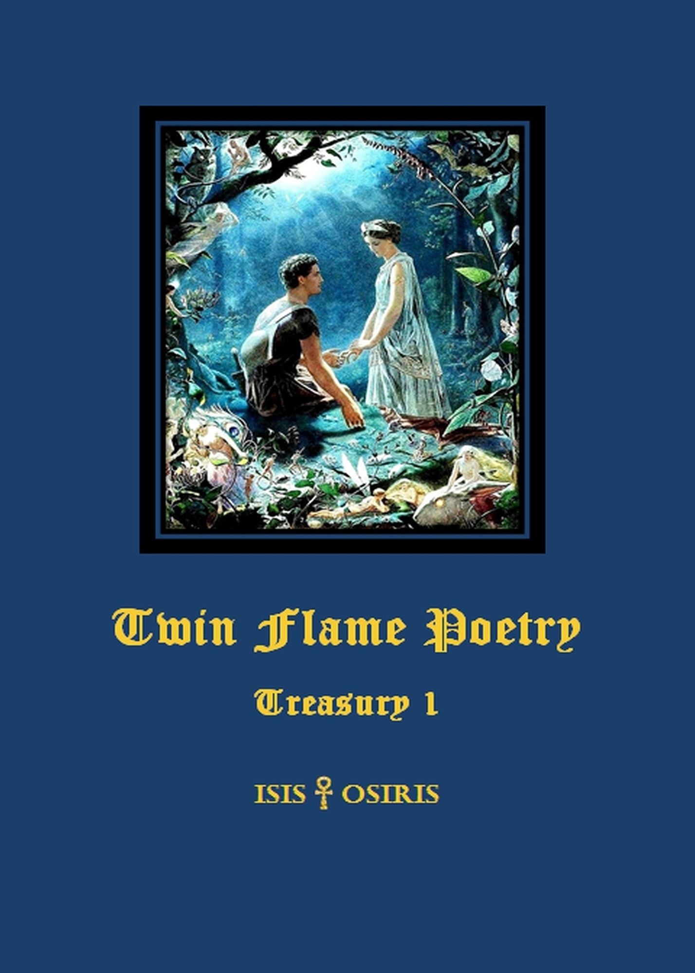 Twin Flame Poetry: Treasury 1