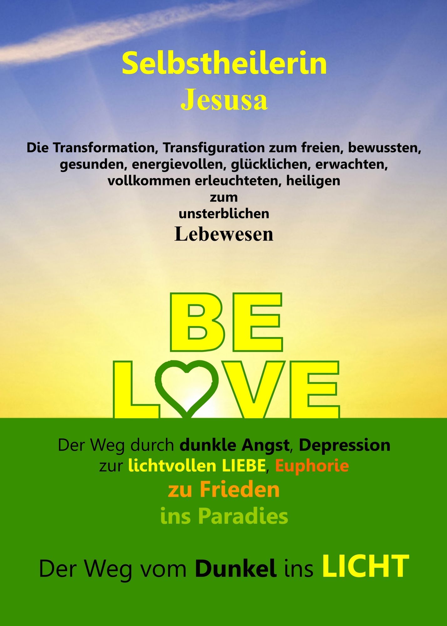 BE LOVE: Der Weg vom Dunkel ins Licht