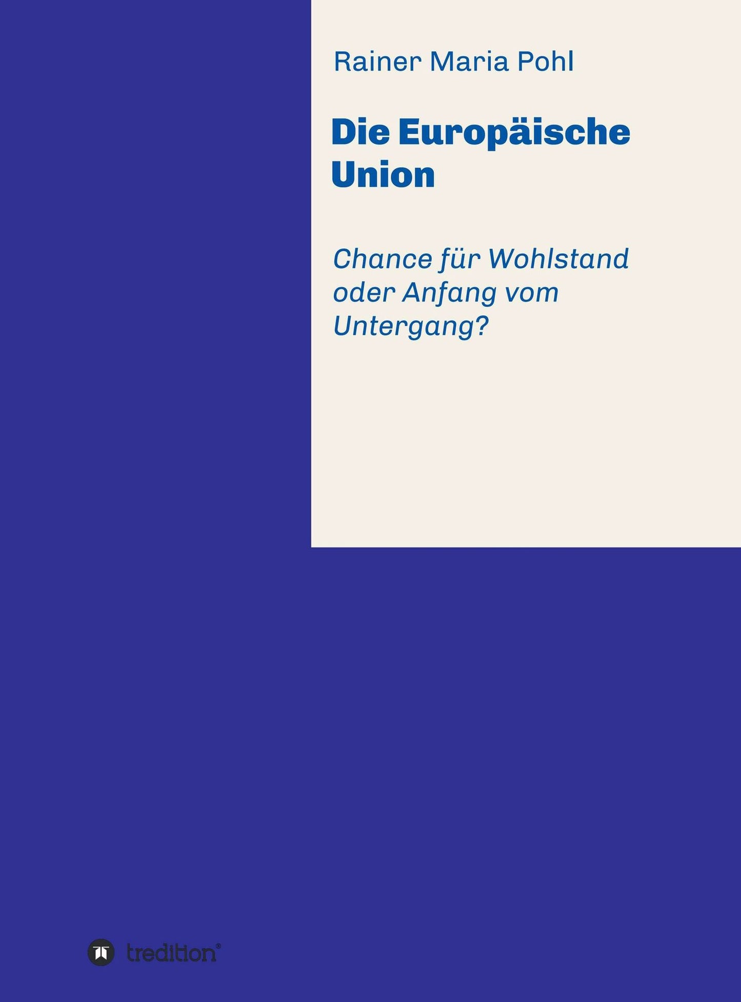 Die Europäische Union: Chance für Wohlstand oder Anfang vom Untergang?