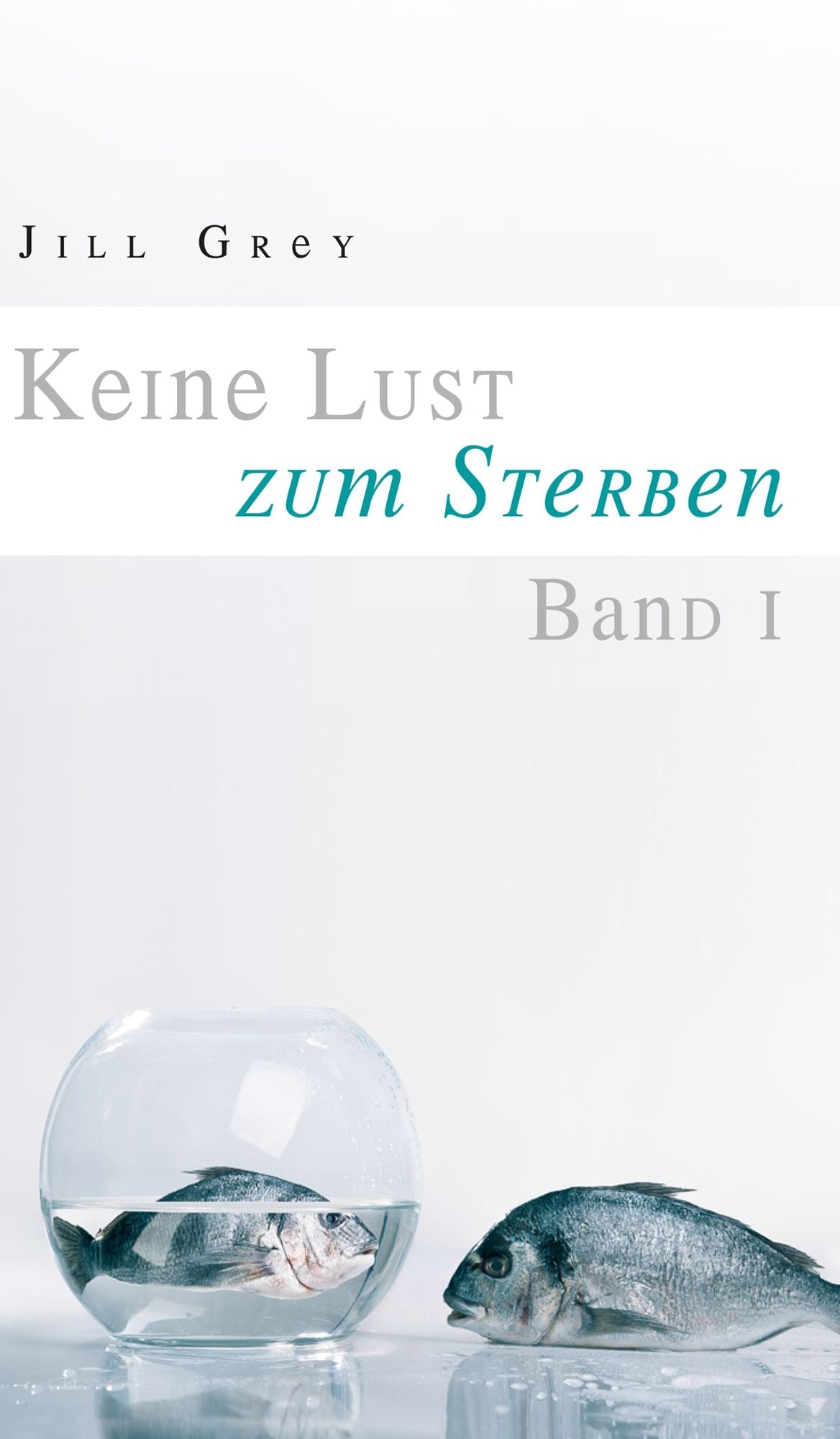 Keine Lust zum Sterben