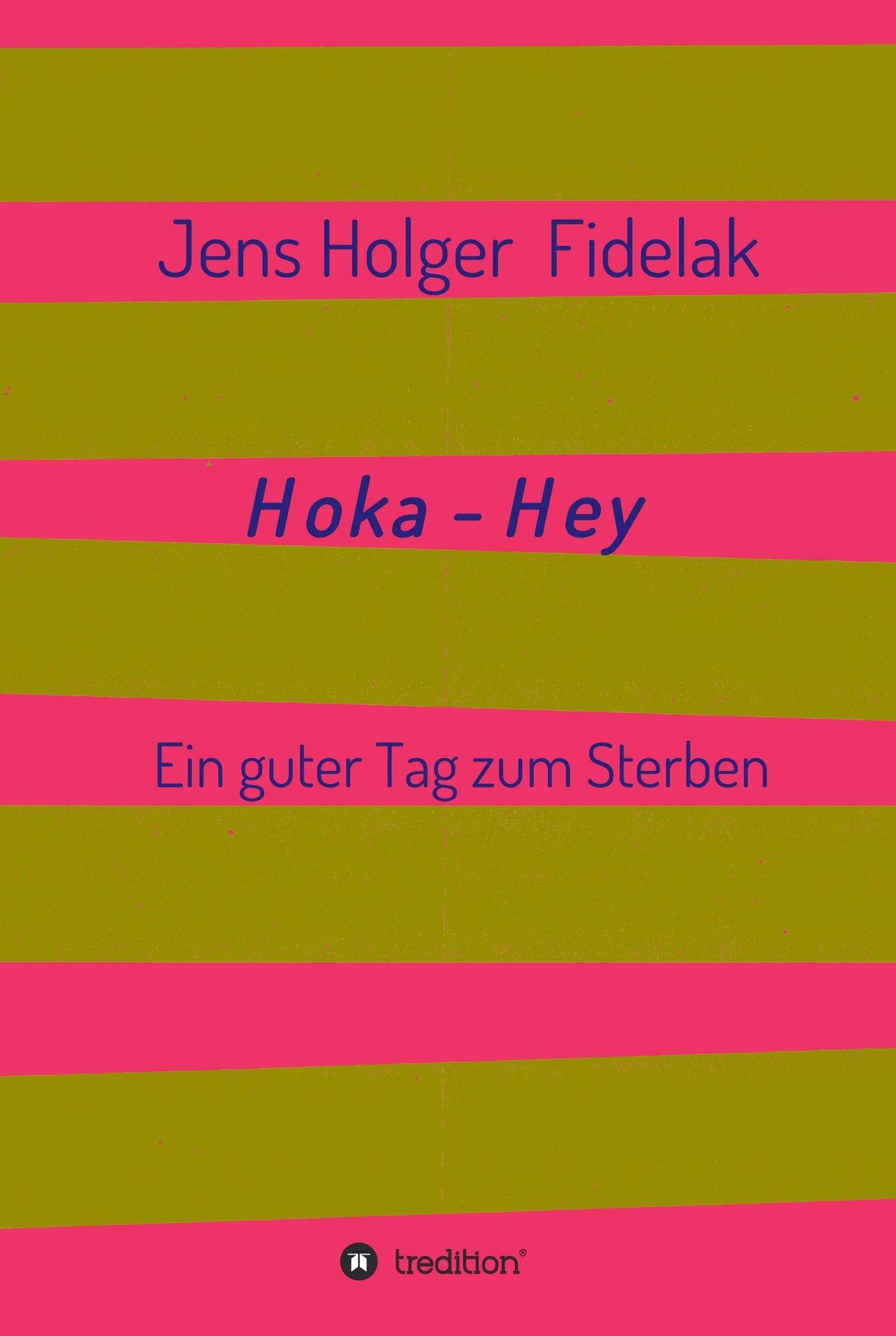 Hoka-Hey: Ein guter Tag zum Sterben