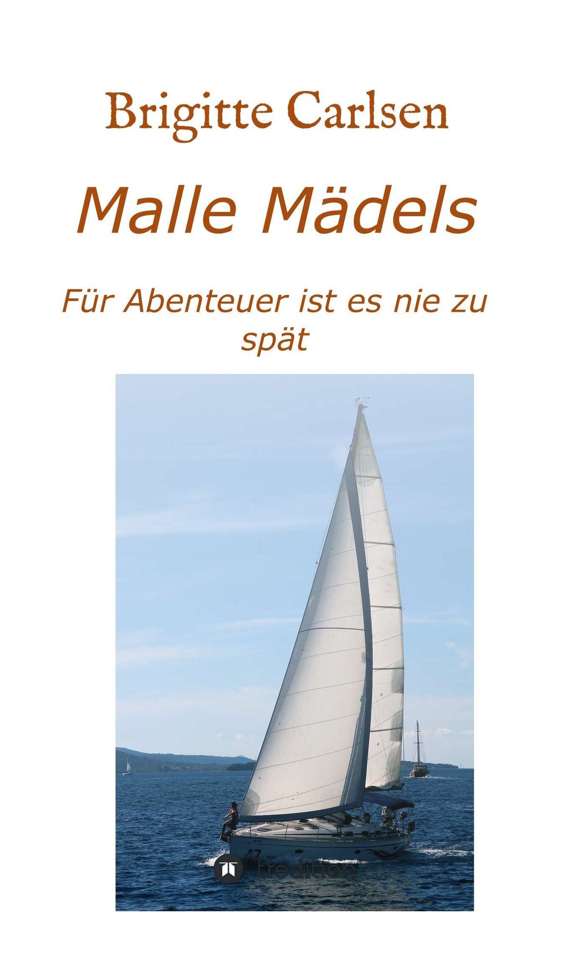 Malle Mädels: Für Abenteuer ist es nie zu spät