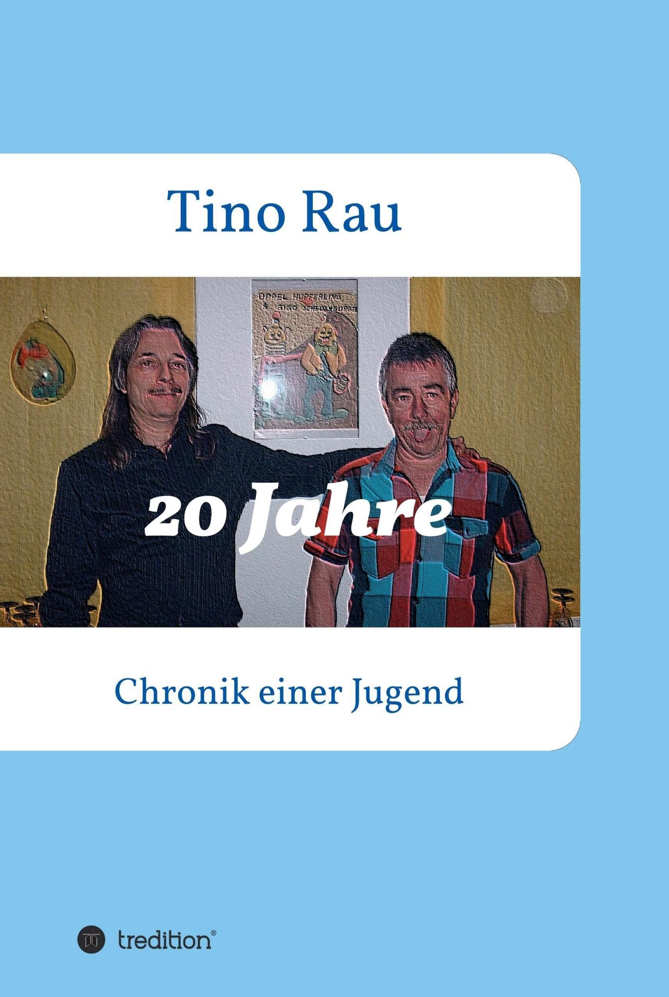 20 Jahre: Chronik einer Jugend