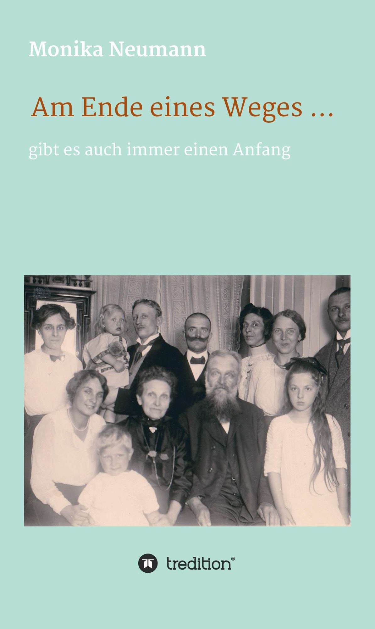 Am Ende eines Weges........... gibt es auch immer einen Anfang