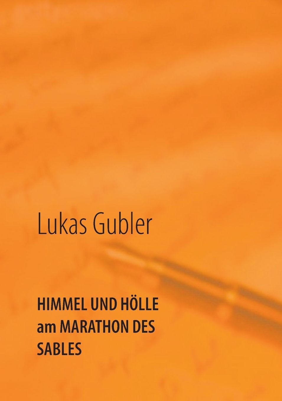 HIMMEL UND H LLE am MARATHON DES SABLES