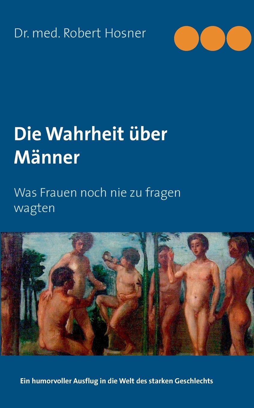 Die Wahrheit ber M nner