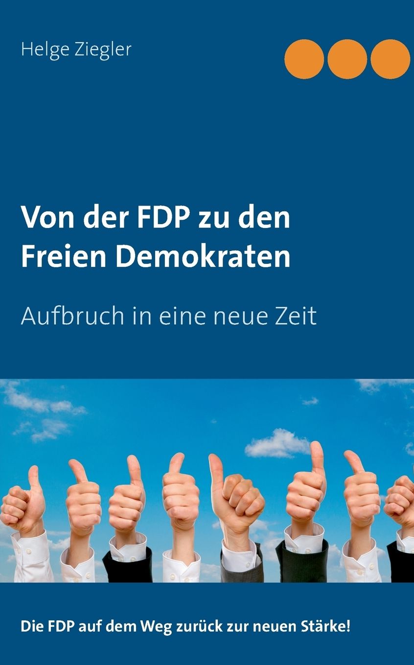 Von der FDP zu den Freien Demokraten