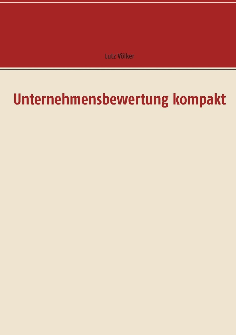 Unternehmensbewertung kompakt