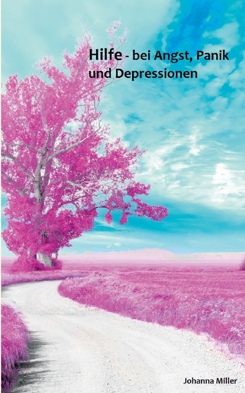 Hilfe - bei Angst, Panik und Depressionen
