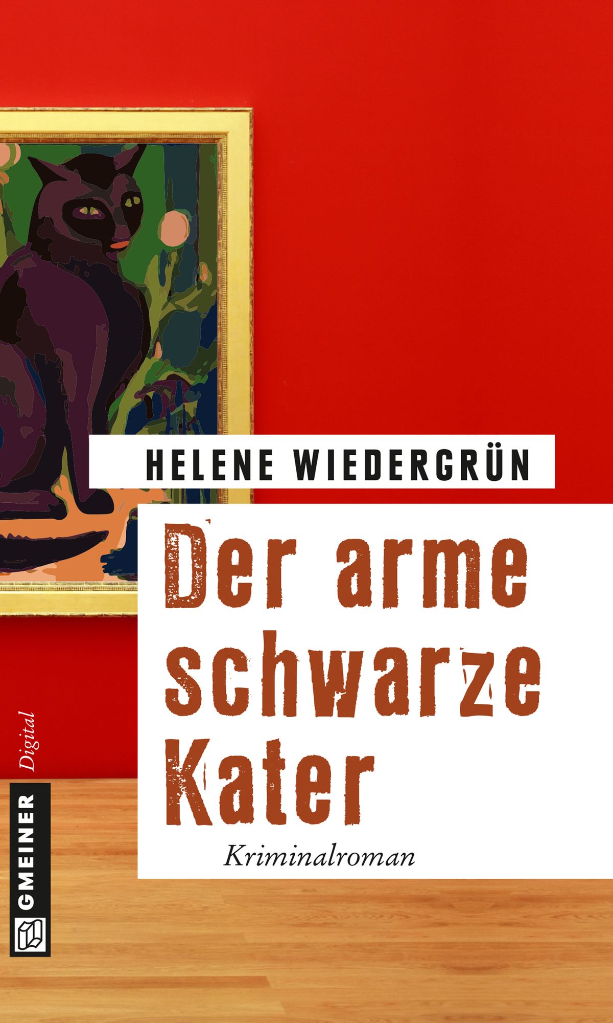 Der arme schwarze Kater: Kriminalroman