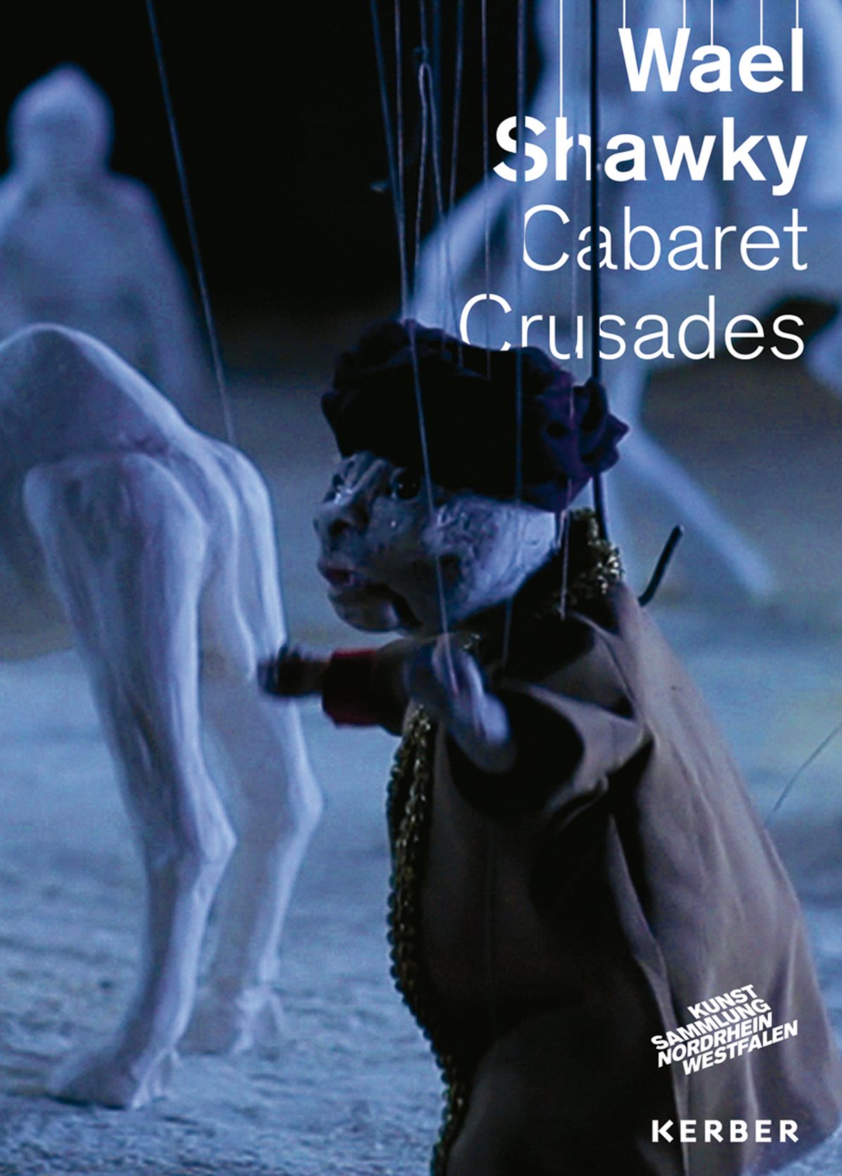 Wael Shawky: Cabaret Crusades